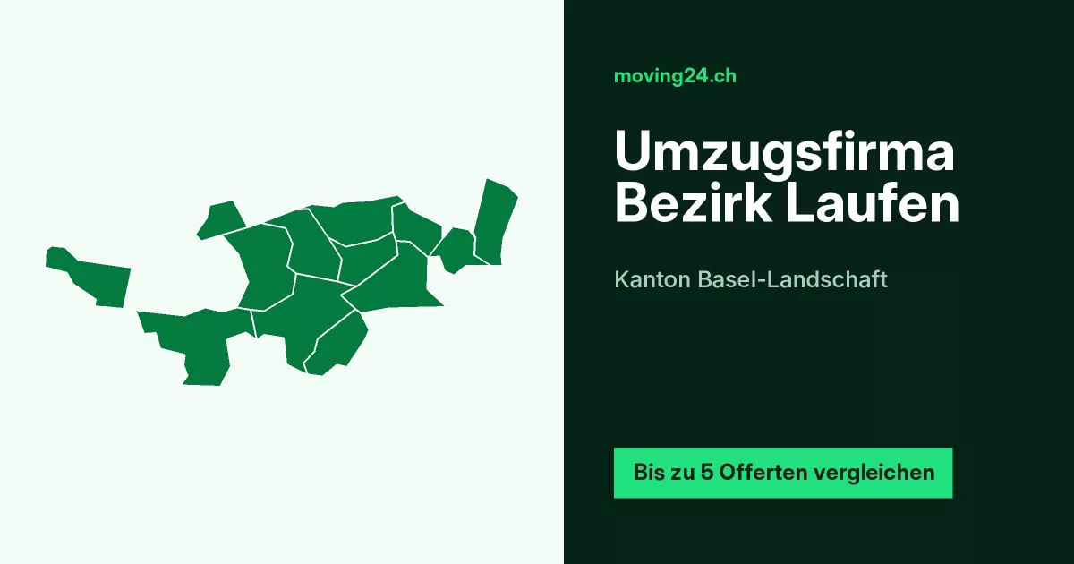 Umzugsfirma Bezirk Laufen Umzugsfirma Bezirk Laufen