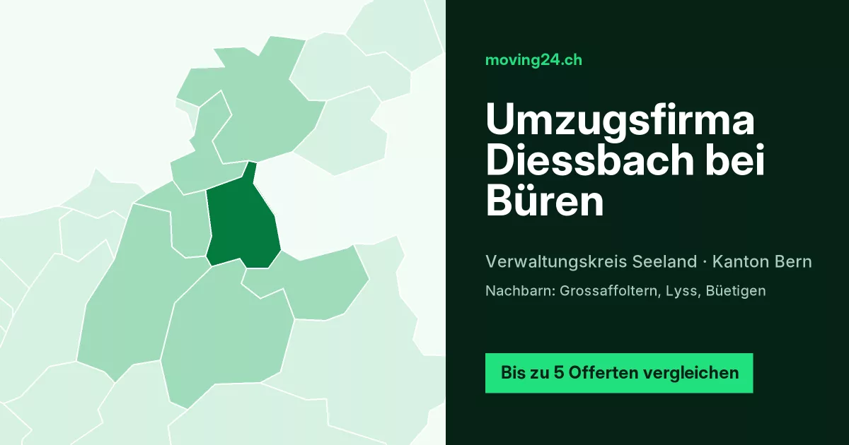 Umzugsfirma Diessbach bei B&uuml;ren