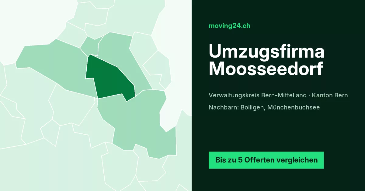 Umzugsfirma Moosseedorf