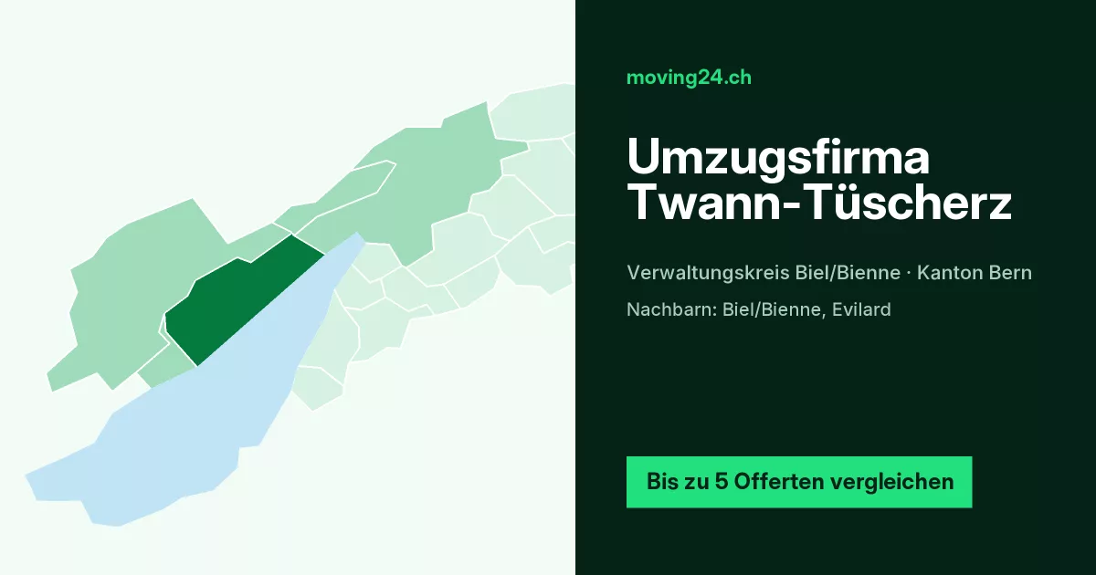 Umzugsfirma Twann-T&uuml;scherz