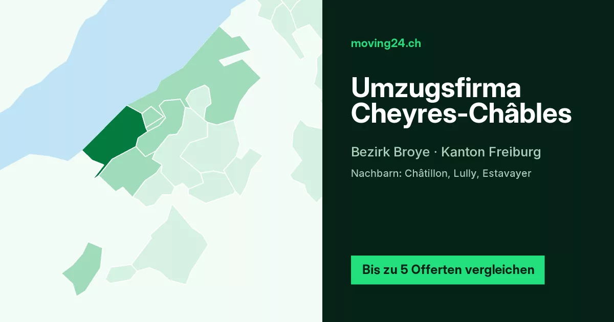 Umzugsfirma Cheyres-Châbles Umzugsfirma Cheyres-Châbles
