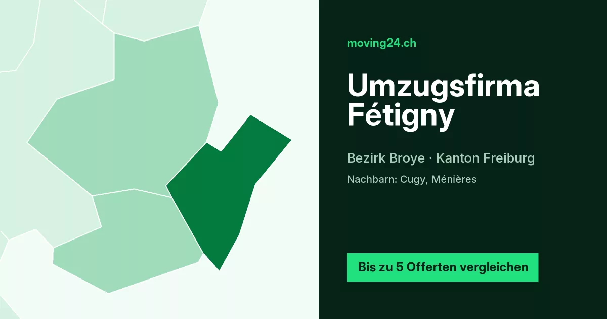 Umzugsfirma Fétigny Umzugsfirma Fétigny