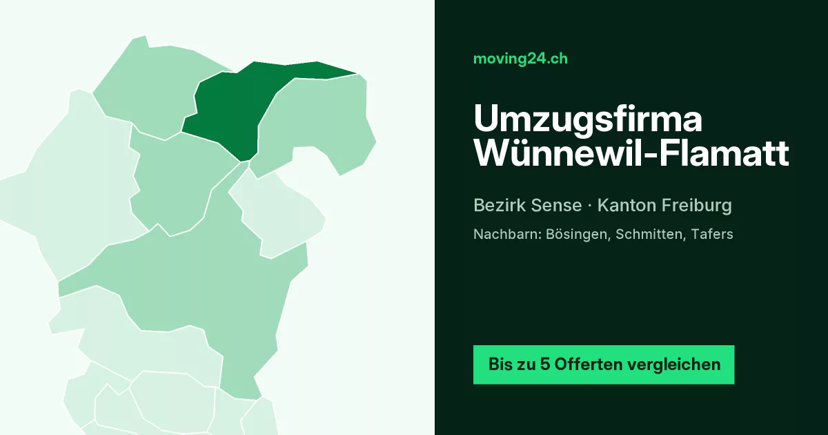 Umzugsfirma W&uuml;nnewil-Flamatt