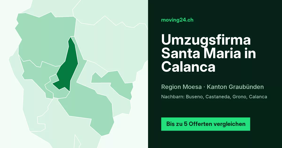 Umzugsfirma Santa Maria in Calanca