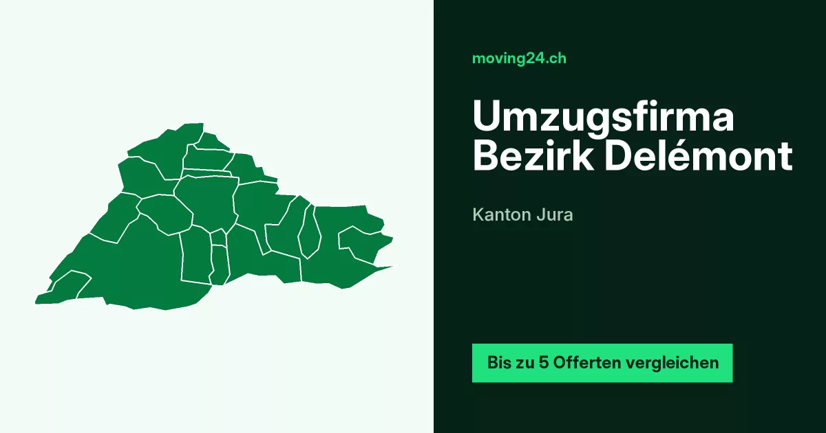 Umzugsfirma Bezirk Delémont Umzugsfirma Bezirk Delémont
