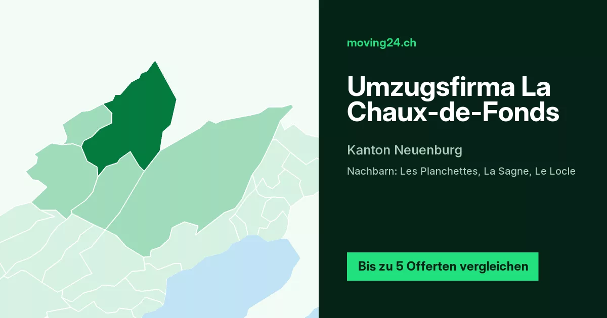 Umzugsfirma La Chaux-de-Fonds
