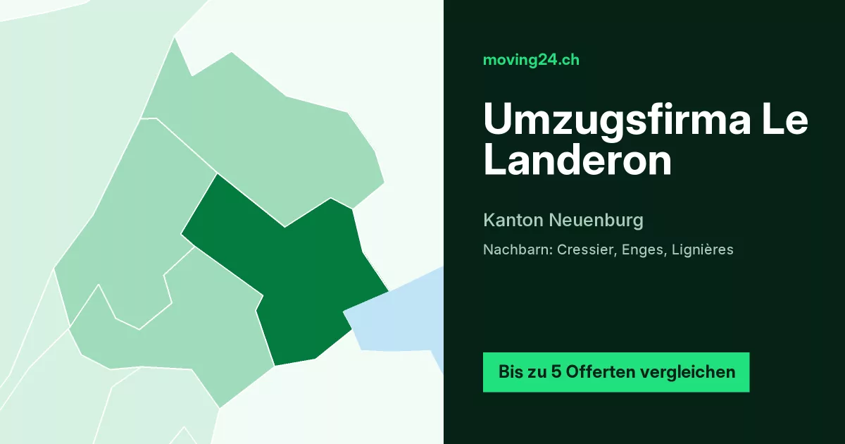 Umzugsfirma Le Landeron Umzugsfirma Le Landeron