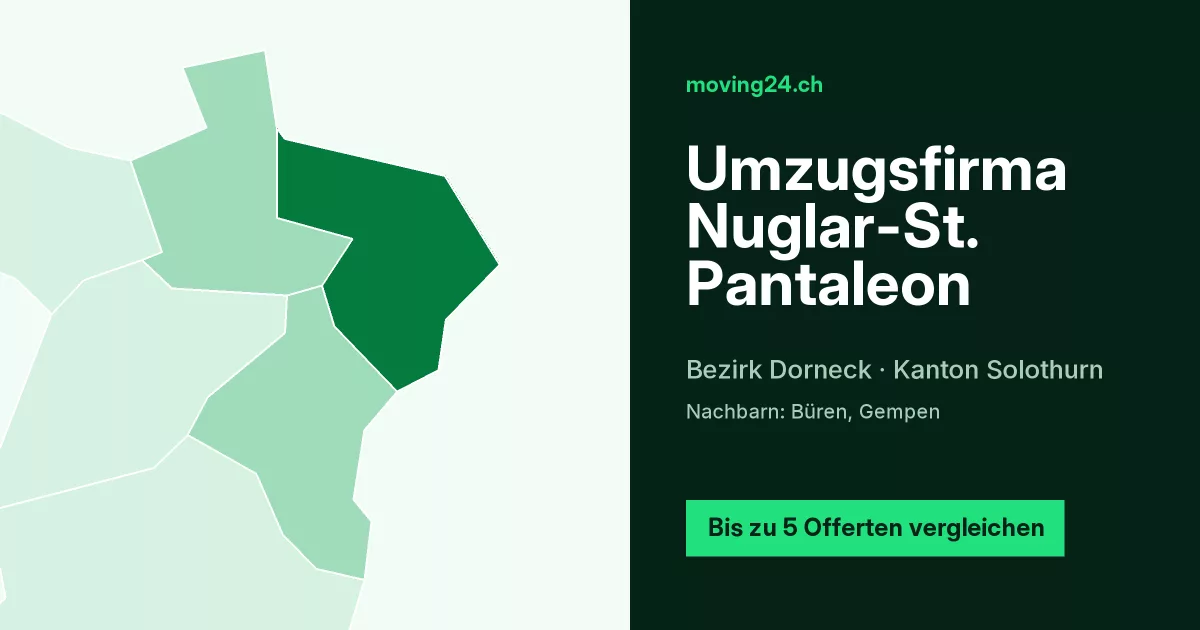 Umzugsfirma Nuglar-St. Pantaleon Umzugsfirma Nuglar-St. Pantaleon