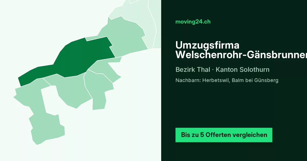 Umzugsfirma Welschenrohr-G&auml;nsbrunnen