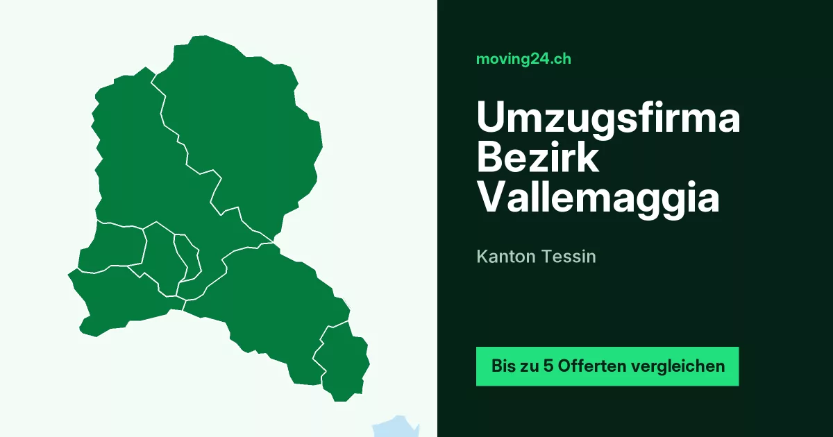Umzugsfirma Bezirk Vallemaggia