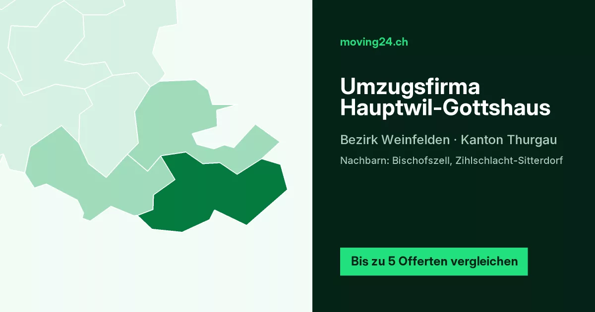 Umzugsfirma Hauptwil-Gottshaus