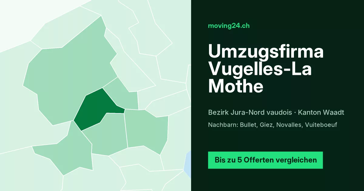 Umzugsfirma Vugelles-La Mothe Umzugsfirma Vugelles-La Mothe