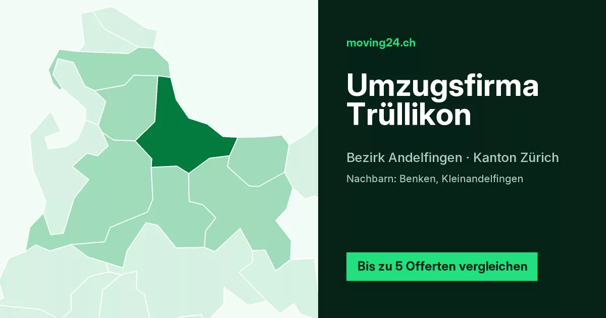 Umzugsfirma Tr&uuml;llikon